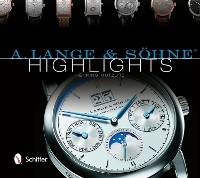 A. Lange & Söhne® Highlights (Hardback)