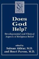 Does God Help?: Developmental and Clinical Aspects of Religious Belief - Margaret S. Mahler (Hardback)