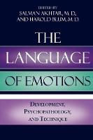 The Language of Emotions: Developmental, Psychopathology, and Technique - Margaret S. Mahler (Paperback)