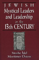 Jewish Mystical Leaders and Leadership in the 13th Century (Paperback)