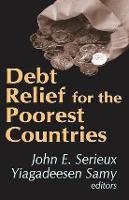 Debt Relief for the Poorest Countries (Hardback)