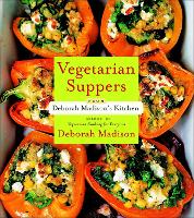 Vegetarian Suppers From Deborah Madison's Kitchen (Paperback)