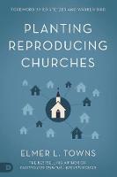 Planting Reproducing Churches (Paperback)