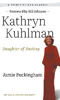 Daughter of Destiny: The Only Authorized Biography (Hardback)