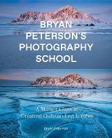 Bryan Peterson Photography School (Paperback)