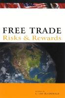 Free Trade: Risks and Rewards (Hardback)