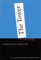 The Tower under Siege: Technology, Power, and Education (Hardback)