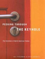 Peeking through the Keyhole: The Evolution of North American Homes (Paperback)