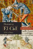 Illustrating El Cid, 1498 to Today
