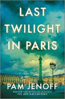 Last Twilight in Paris: A Novel (Hardback)