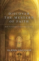 Discover the Mystery of Faith (Paperback)