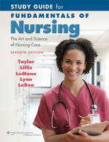 Study Guide for Fundamentals of Nursing: The Art and Science of Nursing Care (Paperback)