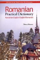 Romanian - English / English - Romanian Practical (Paperback)