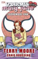 Spider-man Loves Mary Jane: Sophomore Jinx (Paperback)