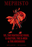 Mephisto Vs: Mephisto Vs. Vs. the Fantastic Four, X-factor, the X-Men, & the Avengers (Hardback)