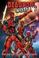 Deadpool Corps: Deadpool Corps Volume 2 - You Say You Want A Revolution You Say You Want a Revolution Volume 2 (Paperback)