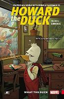 Howard the Duck Volume 0: What the Duck? (Paperback)