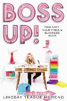 Boss Up!: This Ain’t Your Mama’s Business Book (Paperback)