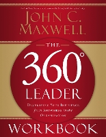 The 360 Degree Leader Workbook