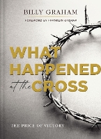 What Happened at the Cross: The Price of Victory (Hardback)