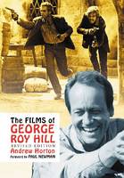 The Films of George Roy Hill, rev. ed. (Paperback)