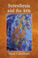 Synesthesia and the Arts (Paperback)