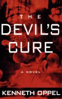 The Devil's Cure: A Novel (Hardback)