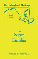 Our Maryland Heritage, Book 7: The Soper Family (Paperback)