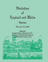 Visitation of England and Wales Notes: Volume 14, 1921 (Paperback)