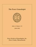 The Essex Genealogist, Index to Volumes 1-15 (1981-1995) (Paperback)