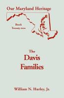 Our Maryland Heritage, Book 22: The Davis Families - Our Maryland Heritage (Paperback)