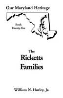Our Maryland Heritage, Book 25: Ricketts Families, Primarily of Montgomery & Frederick Counties - Practicing Organization Development Series 25 (Paperback)