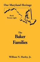 Our Maryland Heritage, Book 28: Baker Families (Paperback)