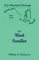 Our Maryland Heritage, Book 30: The Ward Families (Paperback)