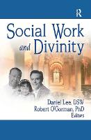 Social Work and Divinity (Hardback)