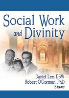 Social Work and Divinity (Paperback)