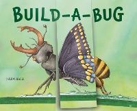 Build-a-Bug: Make Your Own Wacky Insect! - Mix-and-Match Board Books (Board book)