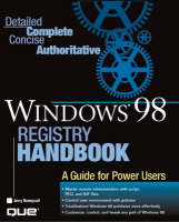 Windows 98 Registry Handbook: A Guide for Power Users (Paperback)