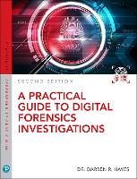 Practical Guide to Digital Forensics Investigations, A