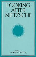 Looking After Nietzsche - SUNY series, Intersections: Philosophy and Critical Theory (Paperback)