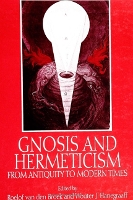 Gnosis and Hermeticism from Antiquity to Modern Times - SUNY series in Western Esoteric Traditions (Paperback)
