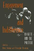 Engagement and Indifference: Beckett and the Political (Paperback)