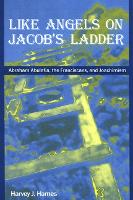 Like Angels on Jacob's Ladder: Abraham Abulafia, the Franciscans, and Joachimism (Paperback)