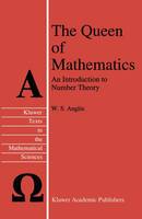 The Queen of Mathematics: An Introduction to Number Theory - Texts in the Mathematical Sciences 8 (Hardback)