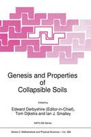 Genesis and Properties of Collapsible Soils - Nato Science Series C: (Hardback)