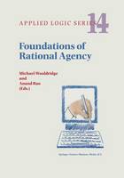 Foundations of Rational Agency - Applied Logic Series (Hardback)