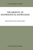 The Growth of Mathematical Knowledge - Synthese Library 289 (Hardback)