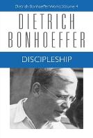 Discipleship: Dietrich Bonhoeffer Works, Volume 4 - Dietrich Bonhoeffer Works (Paperback)