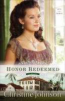 Honor Redeemed: A Novel - Keys of Promise 2 (Paperback)
