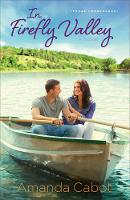 In Firefly Valley: A Novel - Texas Crossroads 2 (Paperback)